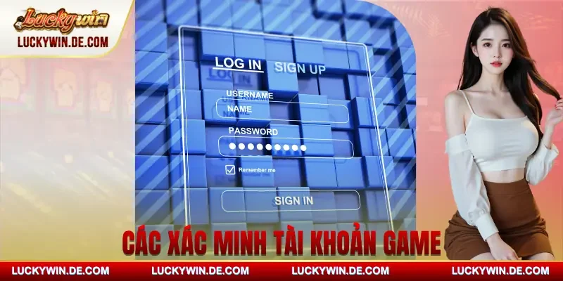 dang-ky-luckywin-xac-minh-tai-khoan