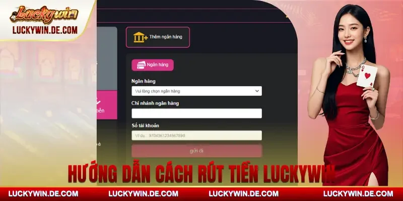 rut-tien-luckywin-huong-dan